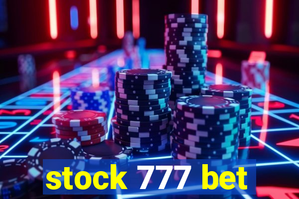 stock 777 bet